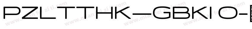 PZLTTHK—GBKI 0字体转换